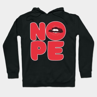 NOPE - Original Typographic Statement Design Hoodie